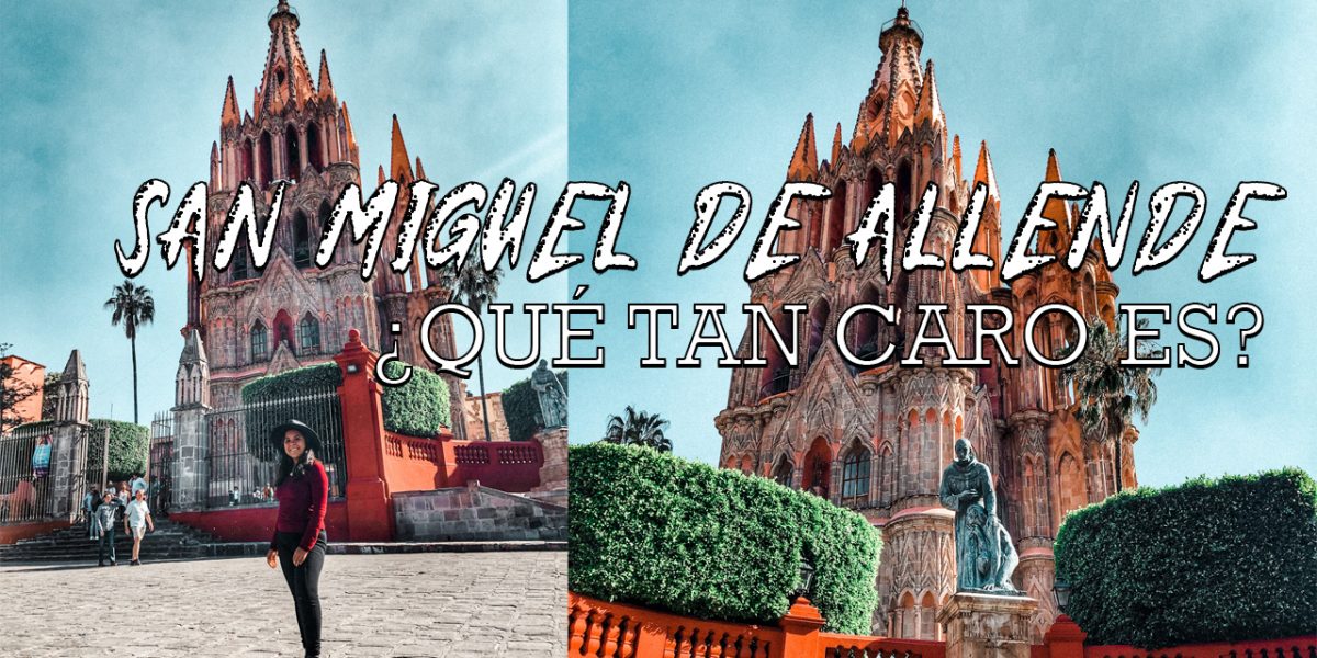 Qué hacer en San Miguel de Allende